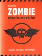 Zombie: Příručka pro přežití