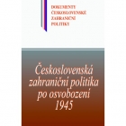 Československá zahraniční politika po osvobození 1945, sv. C/1 (16. květen–31. prosinec 1945)