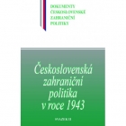 Československá zahraniční politika v roce 1943, sv. B/4/2 (1. 8. – 31. 12. 1943)