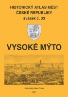 Historický atlas měst České republiky. Sv. 33. Vysoké Mýto