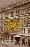 Politika v družstvech – družstva v politice. Analýza komplikovaného vztahu v českých zemích (1918-1938)