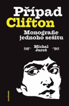 Případ Clifton. Monografie jednoho sešitu