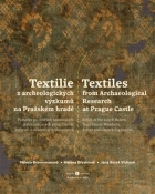 Textilie z archeologických výzkumů na Pražském hradě
