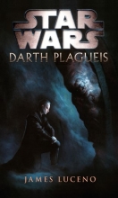 Star Wars – Darth Plagueis