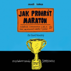 Jak prohrát maraton