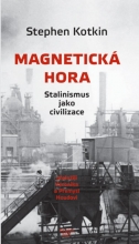 Magnetická hora, stalinismus jako civilizace