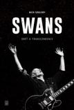 Swans Oběť a transcendence