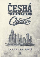 Česká Amerika - Chicago