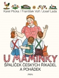 U maminky: Špalíček českých říkadel a pohádek