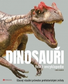 Dinosauři - Velká encyklopedie