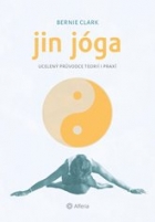 Jin jóga Přidat k oblíbeným Ucelený průvodce teorií i praxí