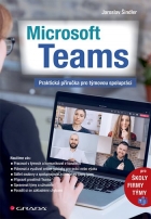 Microsoft Teams. Praktická příručka pro týmovou spolupráci