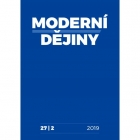 Moderní dějiny. Časopis pro dějiny 19. a 20. století 27/2