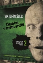 Démon v mém srdci: Panoptikum sexuálních vražd 2.