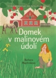 Domek v malinovém údolí