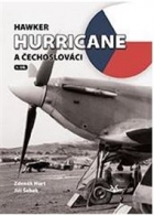 Hawker Hurricane a Čechoslováci 1 .díl.