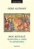 Moc rituálů: Symbolika a vláda ve středověku