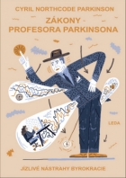 Zákony profesora Parkinsona - JÍZLIVÉ NESMYSLY BYROKRACIE