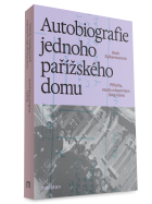 Autobiografie jednoho pařížského domu