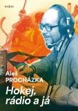 Hokej, rádio a já