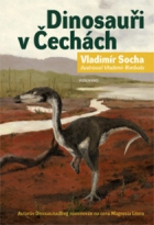 Cesta za dinosaury z kraje světa až do Čech