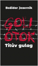 Goli otok -Titův gulag