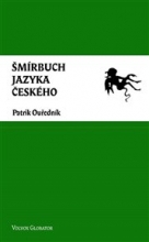 Šmírbuch jazyka českého: Slovník nekonvenční češtiny 1945-1989